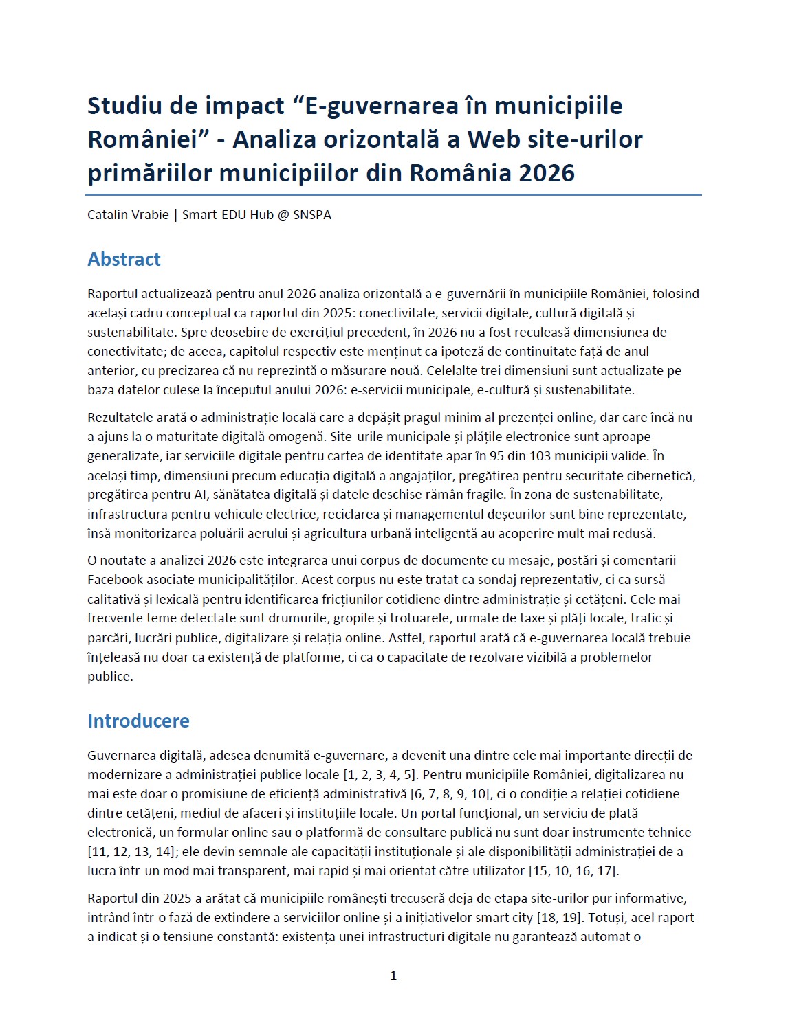 					View Vol. 9 (2026): Studiu de impact “E-guvernarea în municipiile României” - Analiza orizontală a Web site-urilor primăriilor municipiilor din România 2026
				